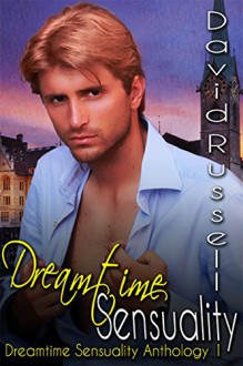 Dreamtime Sensuality - David Russell