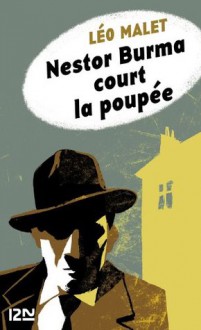 Nestor Burma court la poupée (French Edition) - Léo Malet