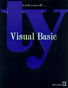 Teach Yourself Visual Basic 5 - John Socha, Dan Rahmel, Devra Hall