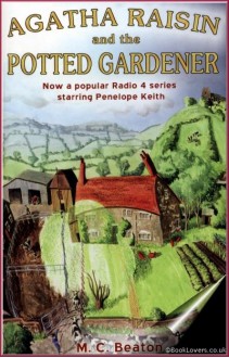 Agatha Raisin and the Potted Gardener - M.C. Beaton