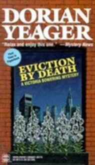 Eviction By Death - Dorian Yeager