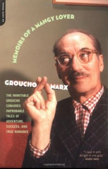 Memoirs Of A Mangy Lover - Groucho Marx, Leo Hershfeld