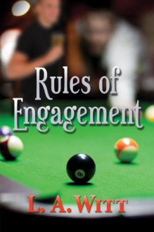 Rules of Engagement - L.A. Witt