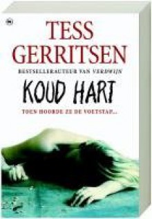 Koud hart / druk 1 - T. Gerritsen