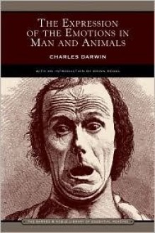 The Expression of the Emotions in Man and Animals - Charles Darwin, Brian Regal