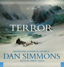 The Terror - Dan Simmons, Simon Vance