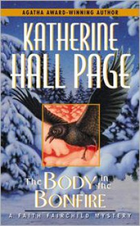 The Body in the Bonfire - Katherine Hall Page