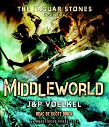 Middleworld - Pamela Voelkel, Jon Voelkel