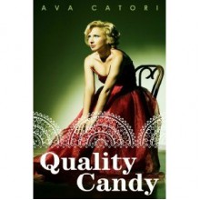 Quality Candy - Ava Catori