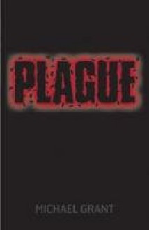 Plague - Michael Grant