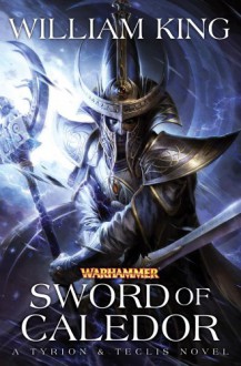 Sword of Caledor - William King