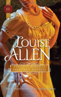 Practical Widow to Passionate Mistress (Harlequin Historical) - Louise Allen