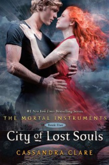 City of Lost Souls - Cassandra Clare