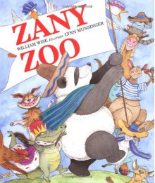 Zany Zoo - William Wise, Lynn M. Munsinger