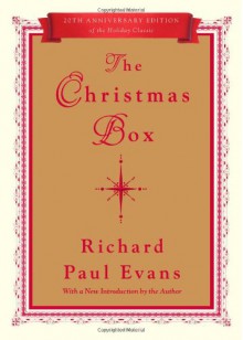 The Christmas Box: 20th Anniversary Edition - Richard Paul Evans