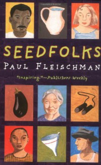 Seedfolks - Paul Fleischman