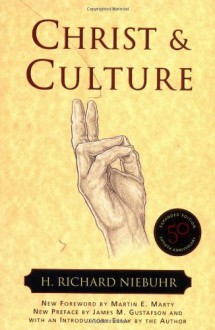 Christ and Culture - H. Richard Niebuhr