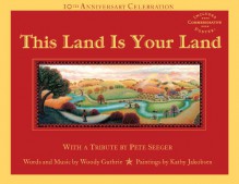 This Land Is Your Land - Woody Guthrie, Kathy Jakobsen