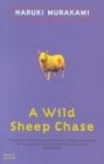 A Wild Sheep Chase - Haruki Murakami