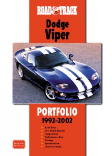 Road & Track Dodge Viper Portfolio 1992-2002 - R.M. Clarke, Staff of Brooklands Books, Brooklands Books