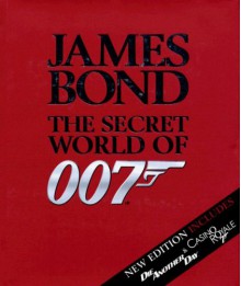 James Bond: The Secret World of 007 - Alastair Dougall, Dave Worrall, Roger Stewart