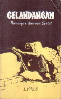 Gelandangan: Pandangan Ilmuwan Sosial - Ong Hok Ham, Aswab Mahasin