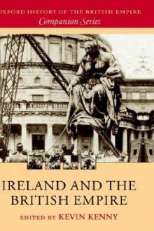 Ireland and the British Empire - Kevin Kenny