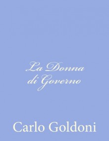 La Donna di Governo (Italian Edition) - Carlo Goldoni