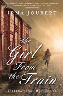 The Girl From the Train - Irma Joubert