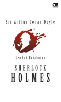 The Valley of Fear: Lembah Ketakutan - Arthur Conan Doyle