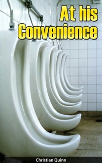 At His Convenience - Christian Quinn