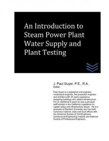 An Introduction to Steam Power Plant Water Supply and Plant Testing - Zondervan Publishing