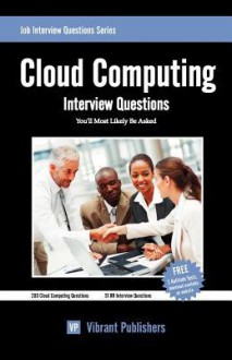 Cloud Computing Interview Questions You'll Most Likely Be Asked - Vibrant Publishers