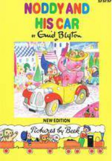 Noddy and His Car (New Noddy Library) - Enid Blyton