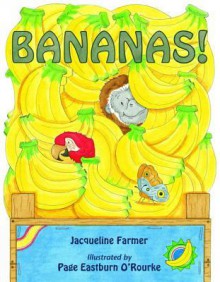 Bananas! - Jacqueline Farmer