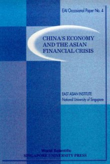 China's Economy and the Asian Financial - John Wong, East Asian Institute