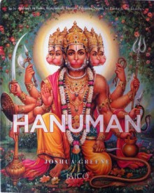 Hanuman: The Heroic Monkey God - Joshua M. Greene