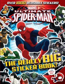 Ultimate Spider-Man: The Really Big Sticker Book! - Tomas Palacios