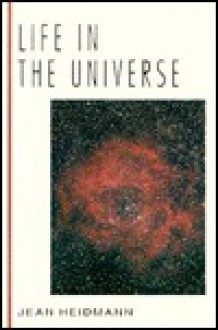 Life in the Universe - Jean Heidmann