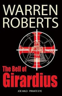 The Bell Of Girardius - Warren Roberts