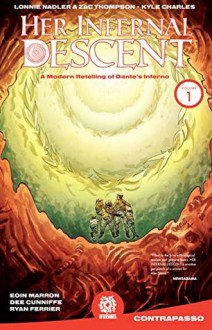 Her Infernal Descent Vol. 1: Contrapasso - Zac Thompson,Lonnie Nadler