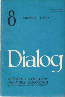 Dialog, nr 8 / sierpień 1990 - Stanisław Bieniasz, Simone Schwarz-Bart, Michel Tremblay, Redakcja miesięcznika Dialog