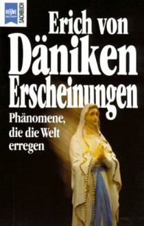 Erscheinungen - Erich von Däniken