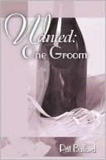 Wanted: One Groom - Pat Ballard