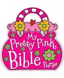 My Pretty Pink Bible Purse - Gabrielle Mercer