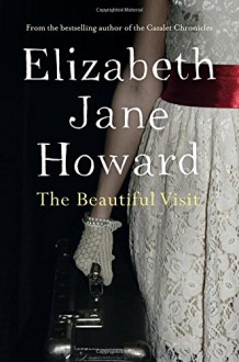 The Beautiful Visit - Elizabeth Jane Howard