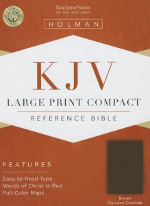 KJV Large Print Compact Reference Bible, Brown Genuine Cowhide - Holman Bible Publisher