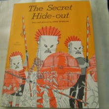 the secret hide-out - John Peterson