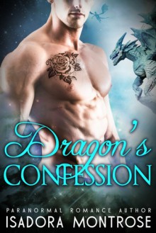 Dragon's Confession (Lords of the Dragon Islands Book 1) - Isadora Montrose