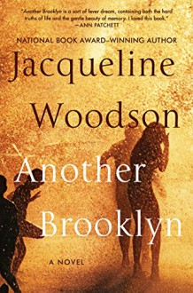 Another Brooklyn: A Novel - Jacqueline Woodson